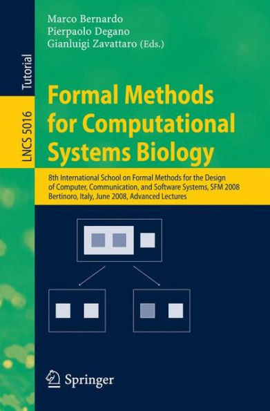 Formal Methods for Computational Systems Biology: 8th International School on Formal Methods for the Design of Computer, Communication, and Software S