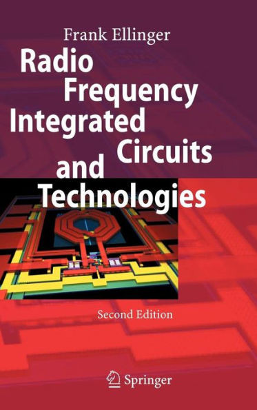 Radio Frequency Integrated Circuits and Technologies