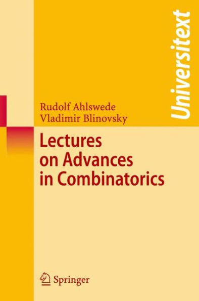 Lectures on Advances in Combinatorics