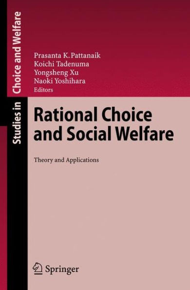 Rational Choice and Social Welfare: Theory and Applications