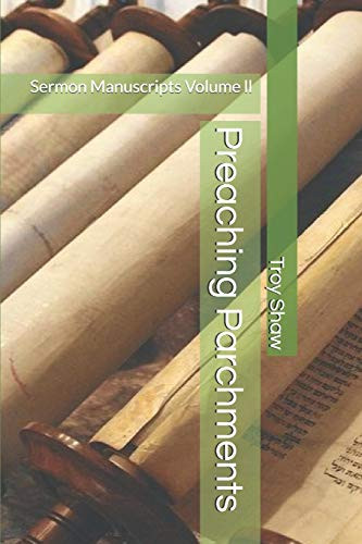 Preaching Parchments: Sermon Manuscripts Volume II