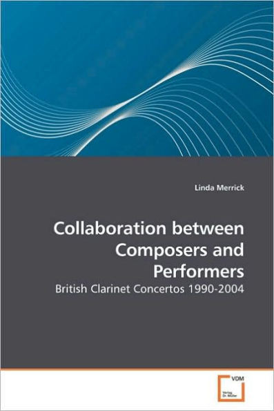 Collaboration between Composers and Performers