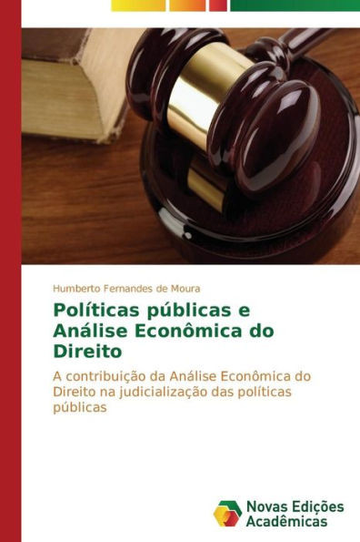 PolÃ­ticas pÃºblicas e AnÃ¡lise EconÃ´mica do Direito