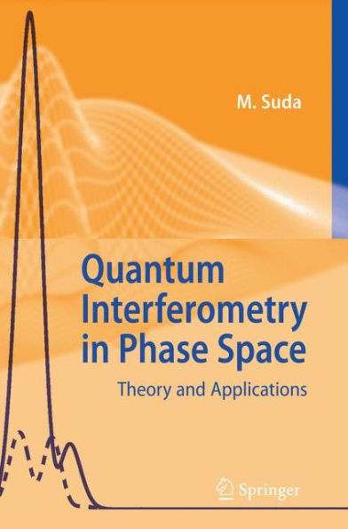 Quantum Interferometry in Phase Space: Theory and Applications