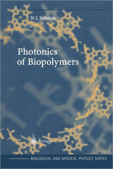 Photonics of Biopolymers