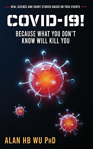 COVID-19! Because What You Don't Know Will Kill You