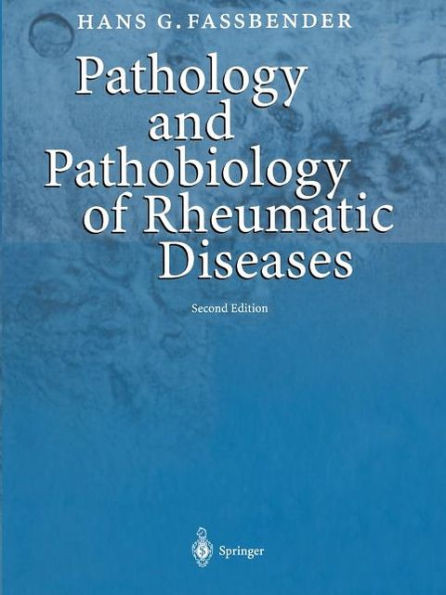 Pathology and Pathobiology of Rheumatic Diseases