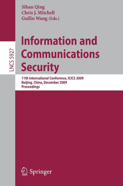 Information and Communications Security: 11th International Conference, Icics 2009