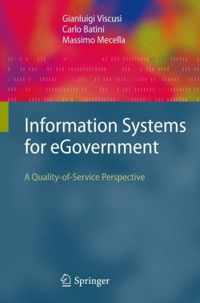 Information Systems for Egovernment: A Quality-Of-Service Perspective