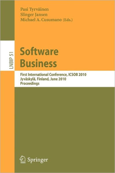 Software Business: First International Conference, Icsob 2010, JyvÃ¤skylÃ¤, Finland, June 21-23, 2010, Proceedings