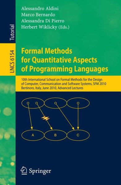 Formal Methods for Quantitative Aspects of Programming Languages: 10th International School on Formal Methods for the Design of Computer, Communicatio