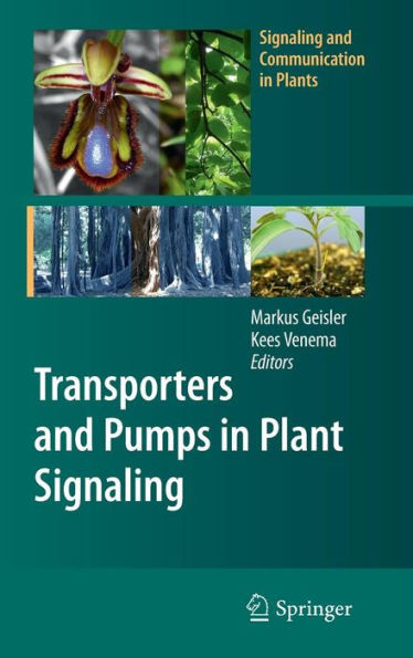 Transporters and Pumps in Plant Signaling