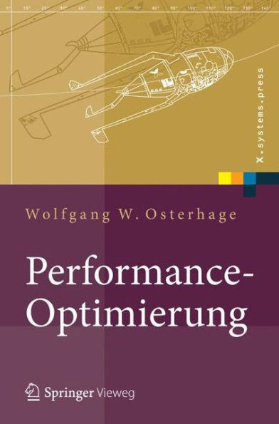 Performance-Optimierung: Systeme, Anwendungen, GeschÃ¤ftsprozesse
