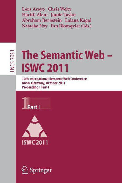 The Semantic Web - ISWC 2011: 10th International Semantic Web Conference, Bonn, Germany, October 23-27, 2011, Proceedings, Part I