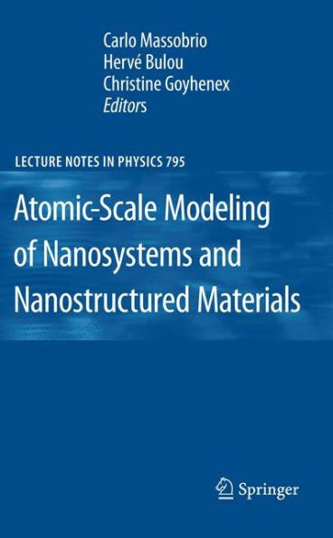 Atomic-Scale Modeling of Nanosystems and Nanostructured Materials