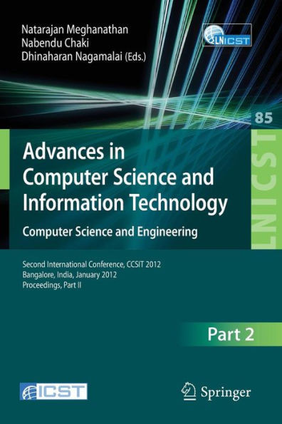 Advances in Computer Science and Information Technology. Computer Science and Engineering: Second International Conference, Ccsit 2012, Bangalore, Ind
