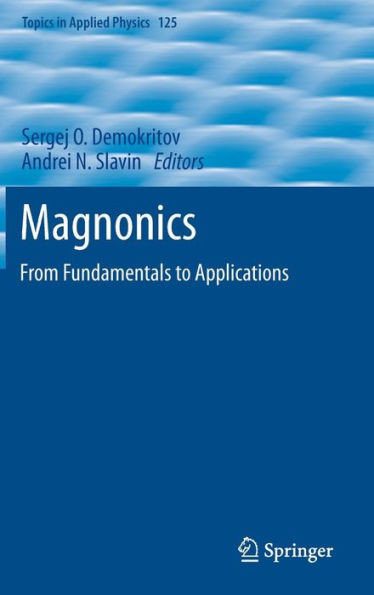 Magnonics: From Fundamentals to Applications