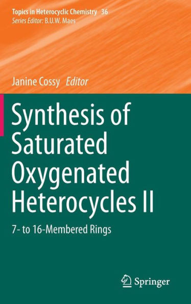 Synthesis of Saturated Oxygenated Heterocycles II: 7- To 16-Membered Rings