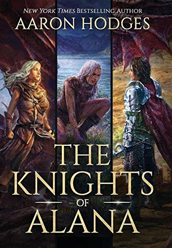 The Knights of Alana: The Complete Series - Hardcover