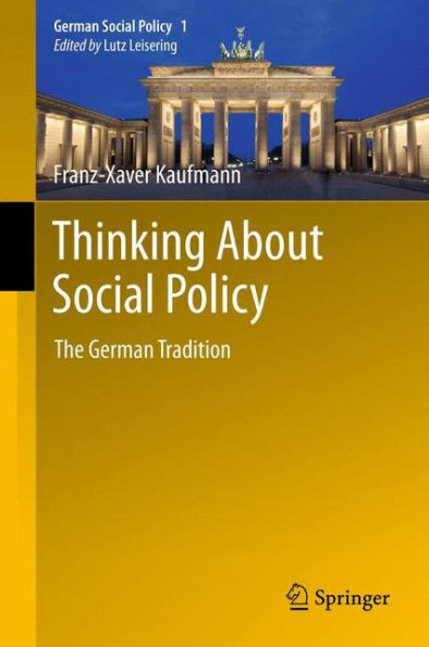 Thinking about Social Policy: The German Tradition
