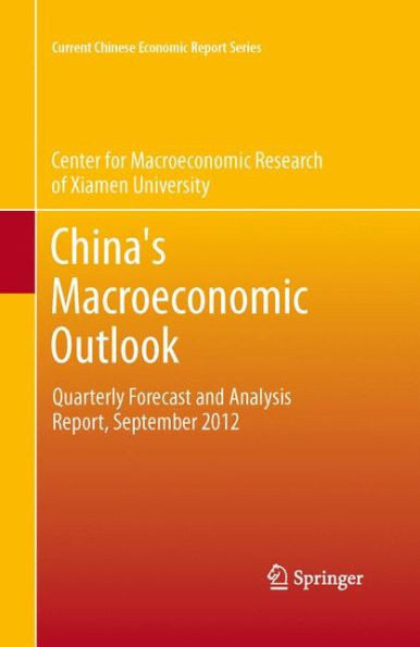 China's Macroeconomic Outlook: Quarterly Forecast and Analysis Report, September 2012