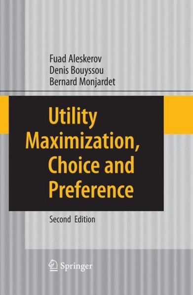 Utility Maximization, Choice and Preference