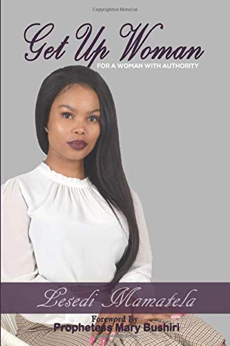 Get Up, Woman: For a Woman with Authority