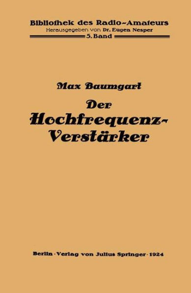 Der Hochfrequenz -VerstÃ¤rker: Ein Leitfaden FÃ¼r Radio-Techniker