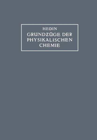 GrundzÃ¼ge Der Physikalischen Chemie in Ihrer Beziehung Zur Biologie