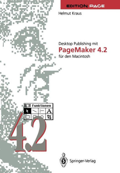 Desktop Publishing Mit PageMaker 4.2 FÃ¼r Den Macintosh