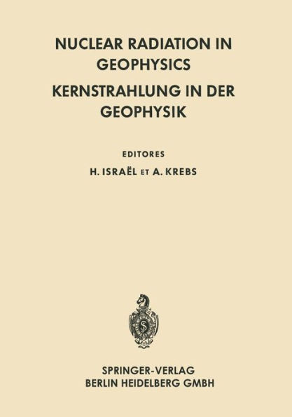 Nuclear Radiation in Geophysics / Kernstrahlung in Der Geophysik