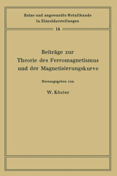 BeitrÃ¤ge Zur Theorie Des Ferromagnetismus Und Der Magnetisierungskurve