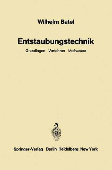 Entstaubungstechnik: Grundlagen Verfahren Meßwesen