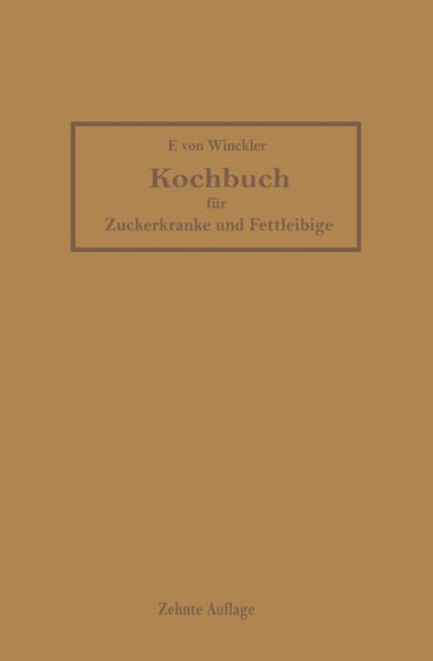 Kochbuch FÃ¼r Zuckerkranke Und Fettleibige