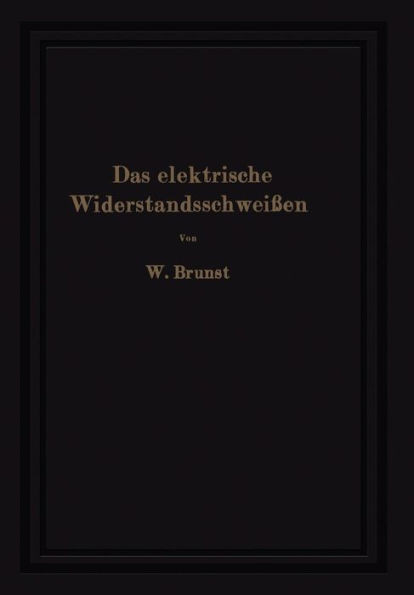 Das Elektrische WiderstandsschweiÃŸen