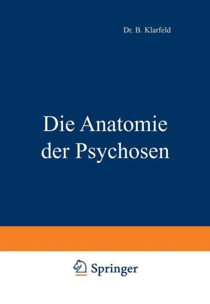 Die Anatomie Der Psychosen