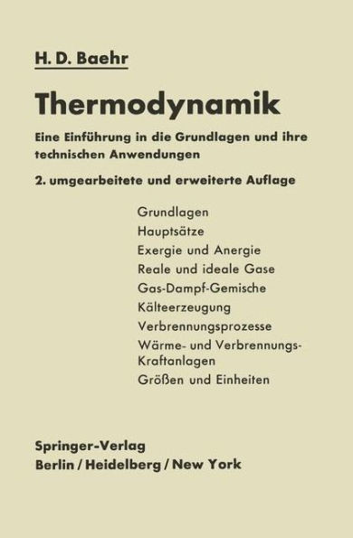 Thermodynamik: Eine EinfÃ¼hrung in Die Grundlagen Und Ihre Technischen Anwendungen