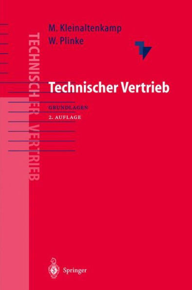 Technischer Vertrieb: Grundlagen Des Business-To-Business Marketing