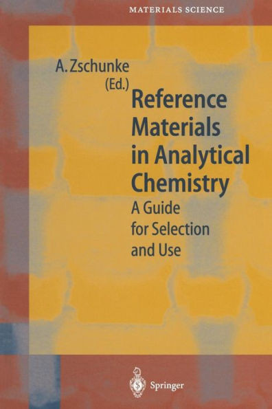 Reference Materials in Analytical Chemistry: A Guide for Selection and Use