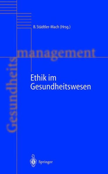 Ethik Im Gesundheitswesen