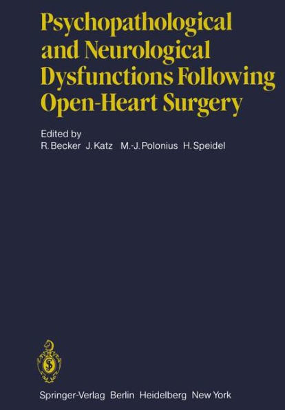 Psychopathological and Neurological Dysfunctions Following Open-Heart Surgery