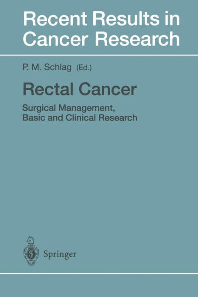 Rectal Cancer: Surgical Management, Basic and Clinical Research