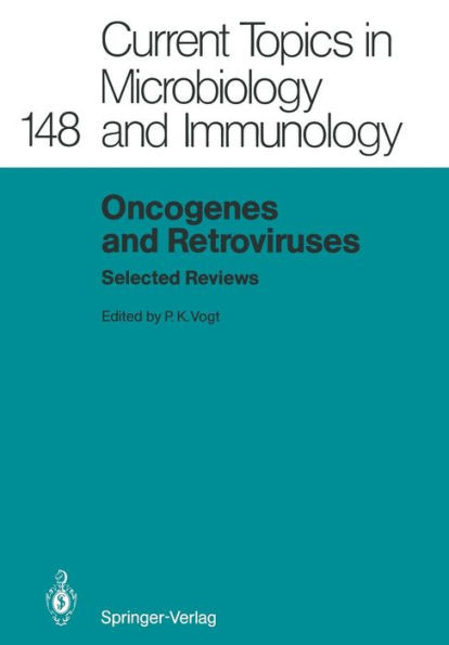 Oncogenes and Retroviruses: Selected Reviews