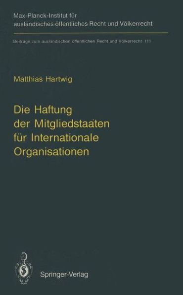 Die Haftung Der Mitgliedstaaten FÃ¼r Internationale Organisationen