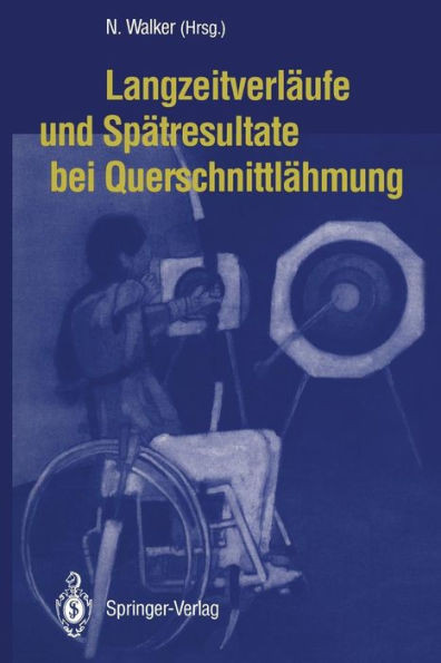 Langzeitverläufe Und Spätresultate Bei Querschnittlähmung