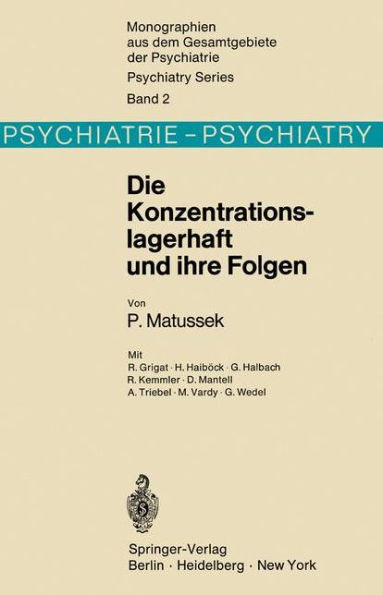 Die Konzentrationslagerhaft Und Ihre Folgen