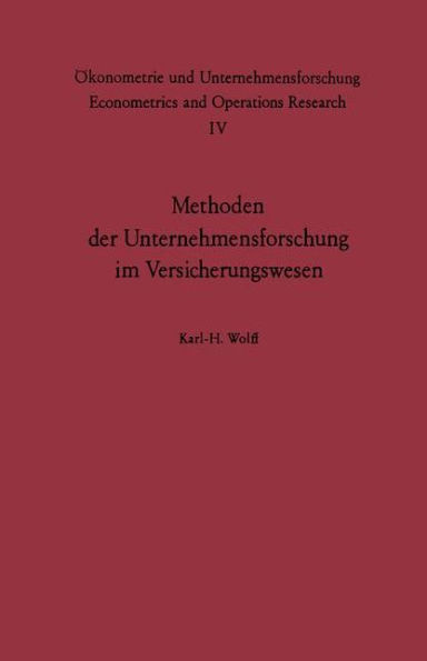 Methoden Der Unternehmensforschung Im Versicherungswesen