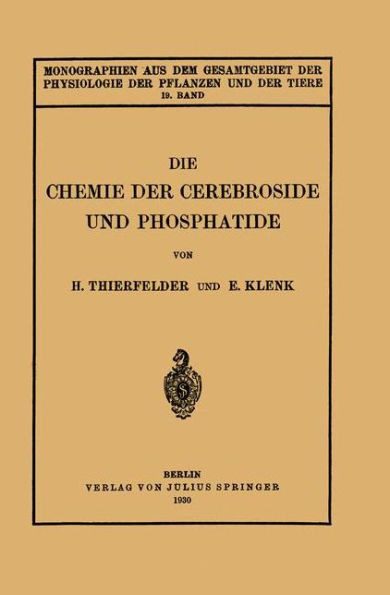Die Chemie Der Cerebroside Und Phosphatide