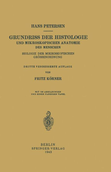 Grundriss Der Histologie Und Mikroskopischen Anatomie Des Menschen: Biologie Der Mikroskopischen GrÃ¶ssenordnung