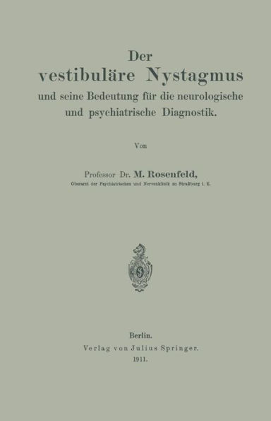 Der VestibulÃ¤re Nystagmus Und Seine Bedeutung FÃ¼r Die Neurologische Und Psychiatrische Diagnostik